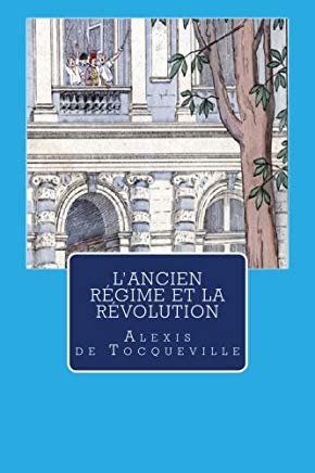 L'Ancien régime et la Révolution